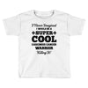 i never imagined i would be a super cool carcinoid cancer warrior kill Toddler T-shirt