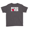 mother lover Youth Tee