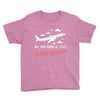 all you need is flight ticket Youth Tee
