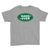 hang over Youth Tee