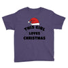 this girl loves christmas Youth Tee