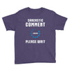 sarcastic comment loading Youth Tee