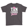 tan legged juliet Youth Tee