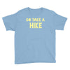 go take a hike Youth Tee