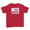 you had me at bacon Youth Tee