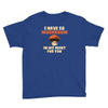 i have so mushroom for you Youth Tee