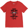 sorry this guy is already taken by a super sexy  february girl V-Neck Tee