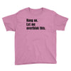 Hang on.Let Me Overthink This. Youth Tee