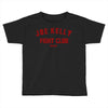joe kelly fight club boston Toddler T-shirt