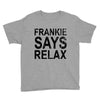 Frankie Says Relax Youth Tee