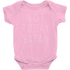 Not Today Satan Baby Onesie