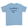 everythings coming up Youth Tee