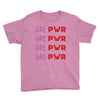 Grl Pwr Youth Tee