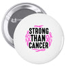 strong than cancer Pin-back button