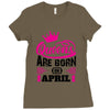 Queens Are Born in April Ladies Fitted T-Shirt
