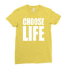 choose life Ladies Fitted T-Shirt