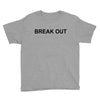 break out Youth Tee