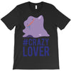 #crazylover clearance T-Shirt