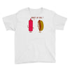 what up dog ketchup hot dog Youth Tee