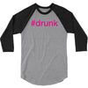 #drunk hashtag neon pink 3/4 Sleeve Shirt