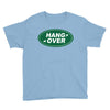hang over Youth Tee