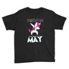 UNICORN ARE BORN IN MAY Youth Tee