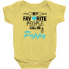 my favorite people call me poppy Baby Onesie