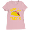 body by tacos funny Ladies Fitted T-Shirt