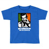 mcgregor the notorious ireland Toddler T-shirt