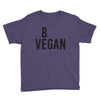 be vegan Youth Tee