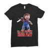 chucky funny quote ideal birthday present gift Ladies Fitted T-Shirt