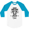 sorry this guy is already taken by a super sexy  july girl 3/4 Sleeve Shirt