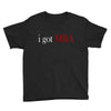 i got mba Youth Tee