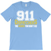 911 dispatcher heroes T-Shirt