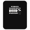 a balanced diet is a beer in each hand Mousepad