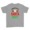 working on my santa body Youth Tee