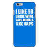 I Like To Drink Wine.... iPhone 6/6s Plus Case