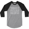 verry stable genius 3/4 Sleeve Shirt