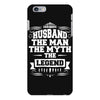 Husband The Man The Myth The Legend iPhone 6/6s Plus Case