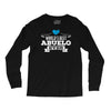 Worlds Best Abuelo Ever Long Sleeve Shirts