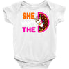 She Wants The D - Dunkin Donuts Baby Onesie
