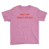 she's my sweet potato Youth Tee