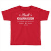 brett kavanaugh Toddler T-shirt