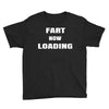 fart  loading Youth Tee