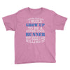 i never dreamed i would grow up to be a super cool runner but here i a Youth Tee