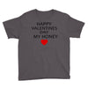 happy valentine day honey Youth Tee