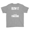 alien blow it fingering Youth Tee