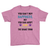 you can't buy happiness, but you can adopt a cat and that's pretty muc Youth Tee