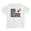 bears beets battlestar galactica Youth Tee
