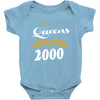 queens are born in 2000 Baby Onesie